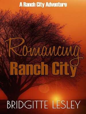 cover image of Romancing Ranch City (Ranch City Book 2)